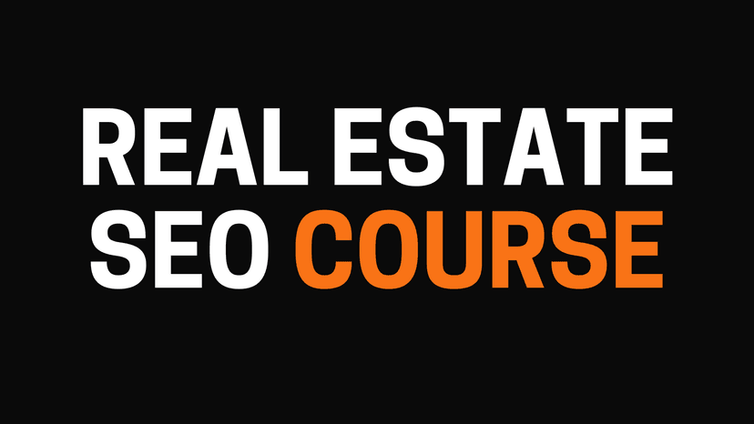 Real Estate SEO Course